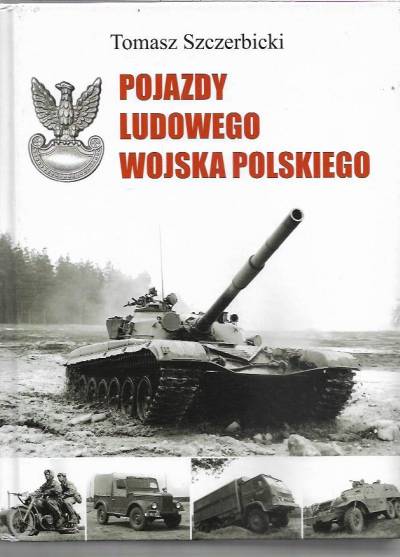 Tomasz Szczerbicki - Pojazdy Ludowego Wojska Polskiego