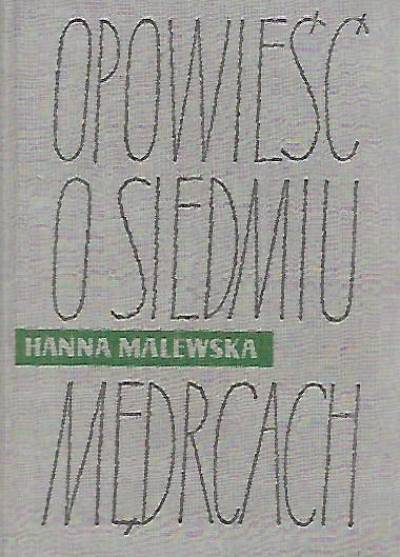 Hanna Malewska - Opowieść o siedmiu mędrcach