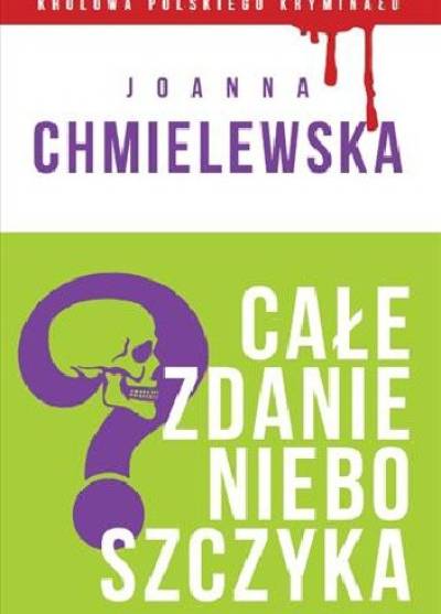 Joanna Chmielewska - Całe zdanie nieboszczyka