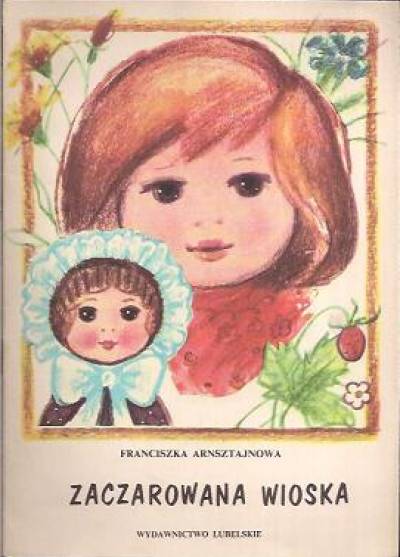 Franciszka Arnsztajnowa - Zaczarowana wioska