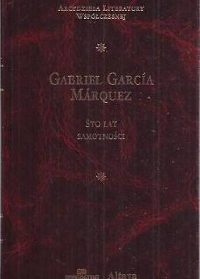 Gabriel Garcia Marquez - Sto lat samotności