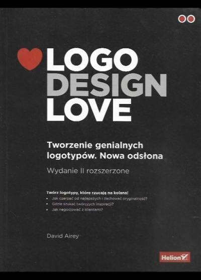 David Airey - Logo - design - love. Tworzenie genialnych logotypów. Nowa odsłona