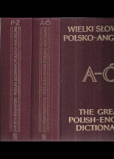 Jan Stanisławski - Wielki słownik polsko-angielski (2-tomowy)