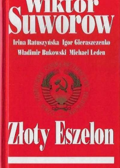 Suworow, Ratuszyńska, Gieraszczenko, Bukowski, Leden - Złoty Eszelon