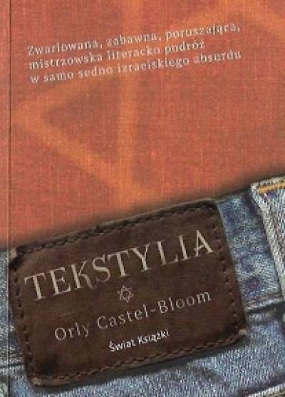 Orly Castel-Bloom - Tekstylia