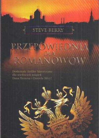 Steve Berry - Przepowiednia dla Romanowów
