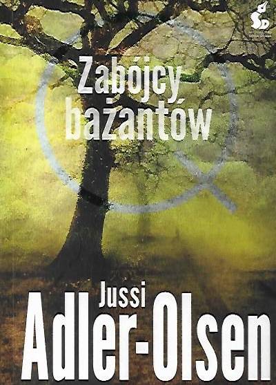 Jussi Adler-Olsen - ZAbójcy bażantów