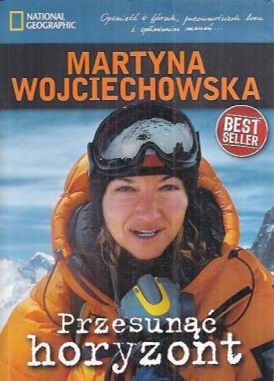 Martyna Wojciechowska - Przesunąć horyzont