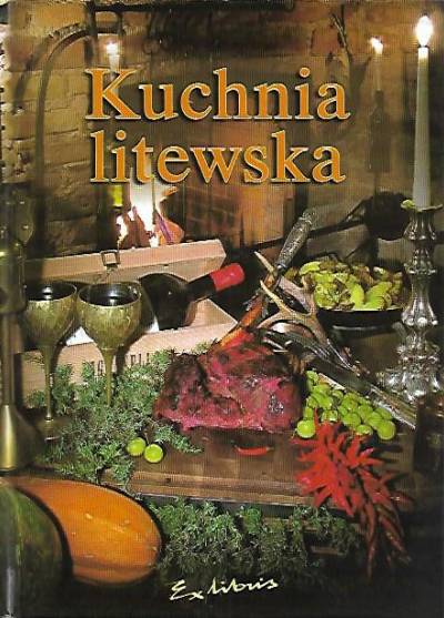 Biruta Markuza - Kuchnia litewska