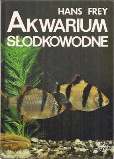 Hans Frey - Akwarium słodkowodne