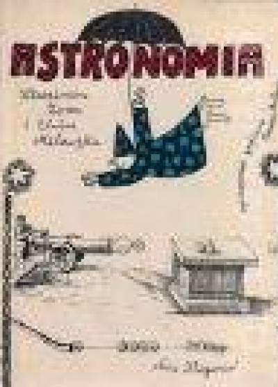 Włodzimierz Zonn, Elwira Milewska - Astronomia