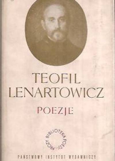 Teofil Lenartowicz - Poezje. Wybór