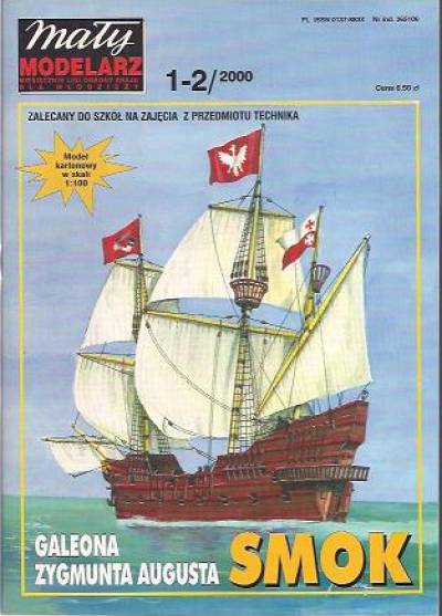 Galeon Zygmunta Augusta - Smok ((Mały Modelarz nr 1-2/2000)
