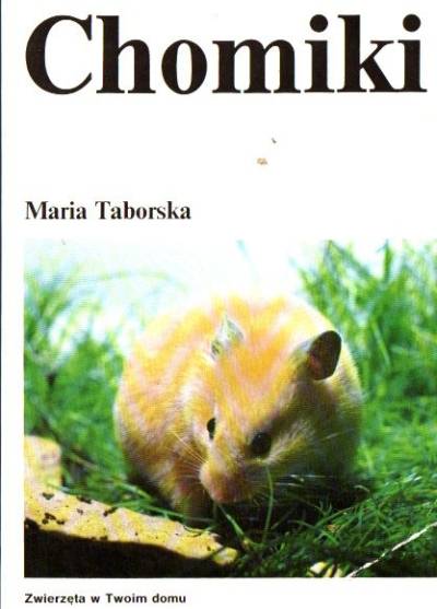 Maria Taborska - Chomiki