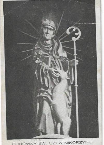 Cudowny św. Idzi w Mikorzynie (1931)