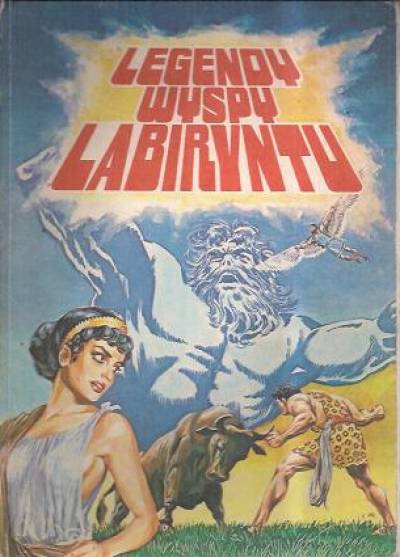 J.Wróblewski, S.Weinfeld - Legendy wyspy Labiryntu