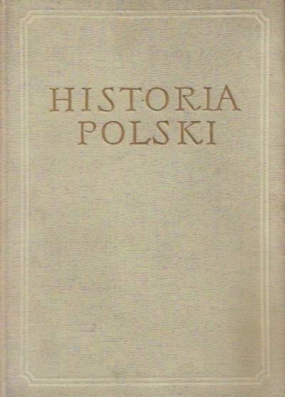 Zbior.pod red.Kieniewicza i Kuli - Historia Polski. Tom II - 1764-1864 część 3: 1831-1864