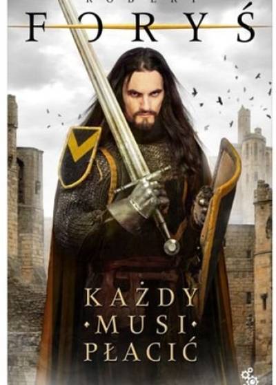 Robert Foryś - Każdy musi płacić