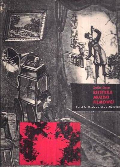 Zofia Lissa - Estetyka muzyki filmowej