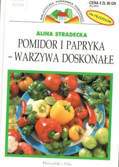 A. Stradecka - Pomidor i papryka - warzywa doskonałe