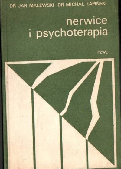 MAlewski, łapiński - Nerwice i psychoterapia