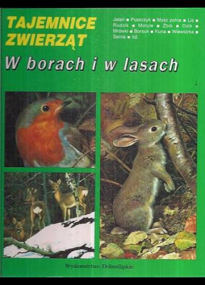 M.Cuisin - Tajemnice zwierząt - W borach i lasach