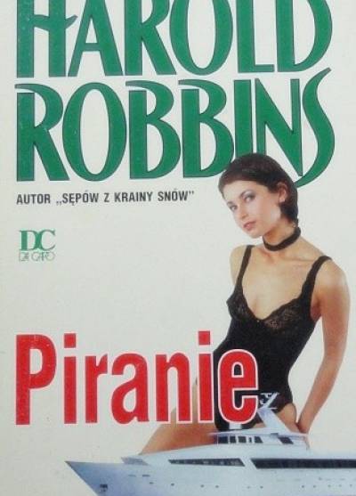 Harold Robbins - Piranie