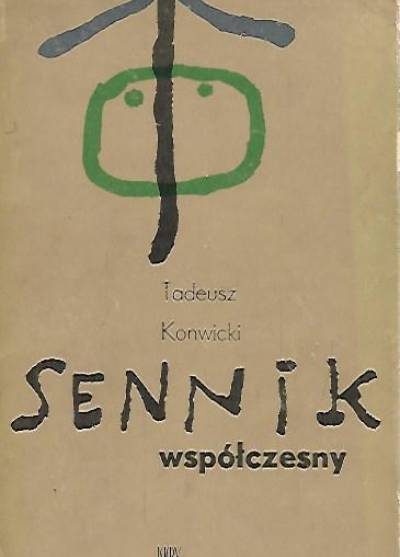 Tadeusz Konwicki - Sennik współczesny