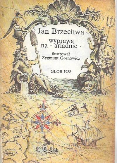 Jan Brzechwa - Wyprawa na Ariadnie