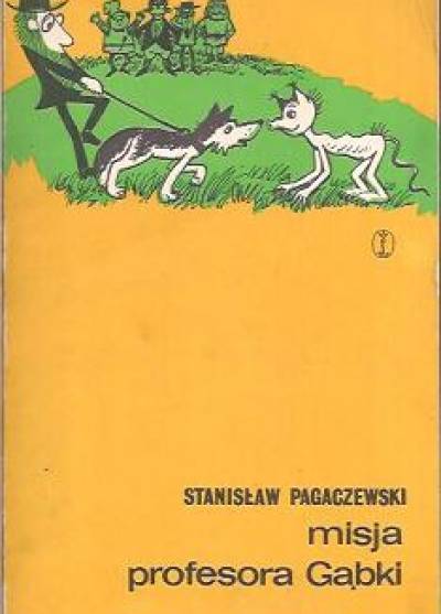 Stanisław Pagaczewski - Misja profesora Gąbki