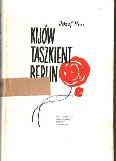 Józef Hen - Kijów, Taszkient, Berlin