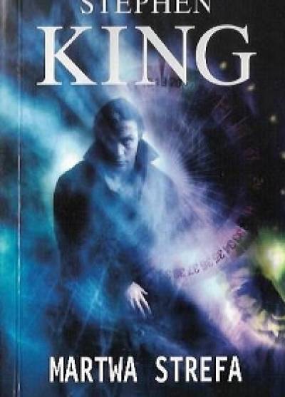 Stephen King - MArtwa strefa