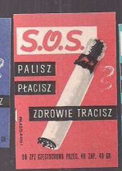 S.O.S. Palisz - płacisz - zdrowie tracisz (seria kolorystyczna 5 etykiet, 1966)
