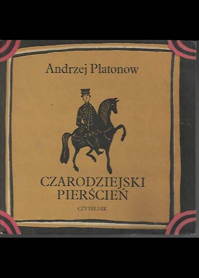 Andrzej Płatonow - Czarodziejski pierścień