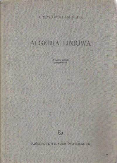 Mostowski, Stark - Algebra liniowa