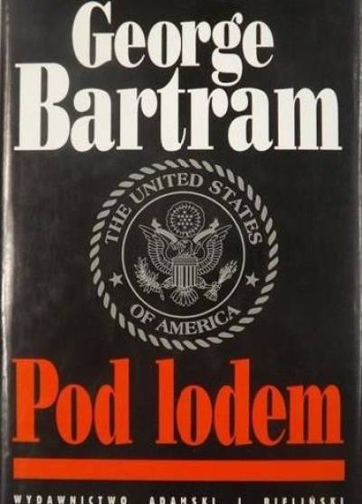 George Bartram - Pod lodem