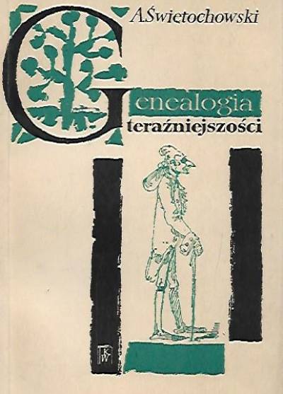 Aleksander Świętochowski - Genealogia teraźniejszości