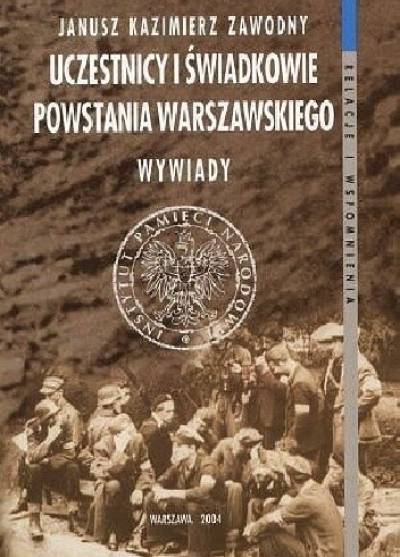 Uczestnicy i świadkowie Powstania Warszawskiego. Wywiady