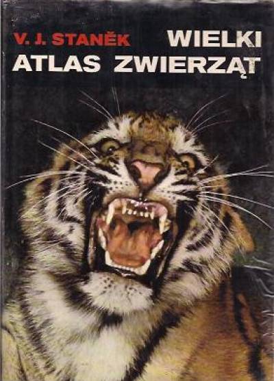 V.J. Stanek - Wielki atlas zwierząt