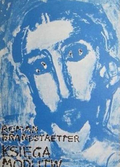 Roman Brandstaetter - Księga modlitw