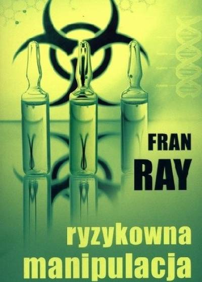 Fran Ray - Ryzykowna manipulacja