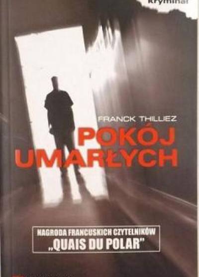 Franck Thilliez - Pokój umarłych
