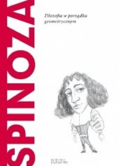J. Sole - Spinoza: Filozofia w porządku geometrycznym