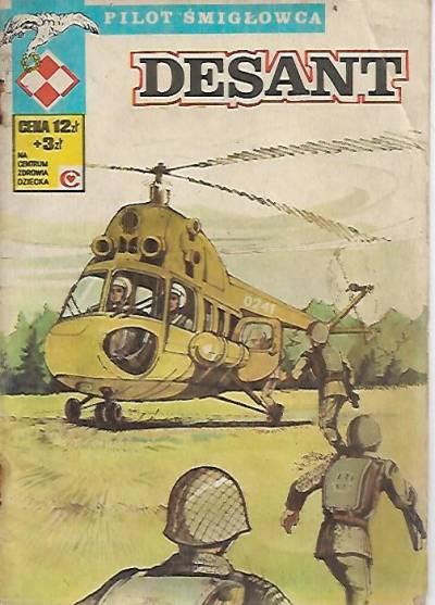 Mirosław Kurzawa - Pilot śmigłowca (7): Desant