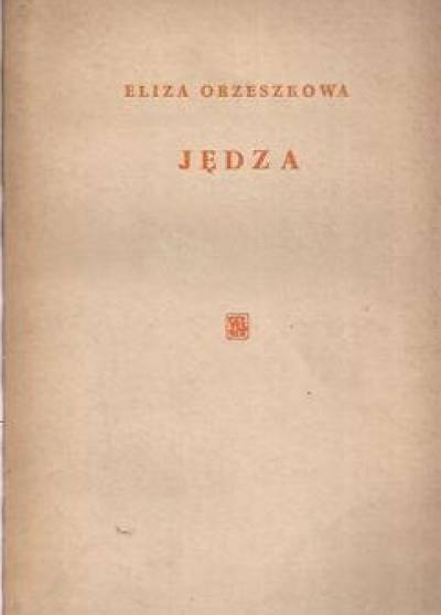 Eliza Orzeszkowa - Jędza