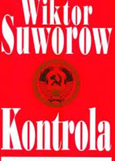 Wiktor Suworow - Kontrola