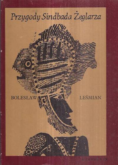 Bolesław Leśmian - Przygody Sindbada Żeglarza