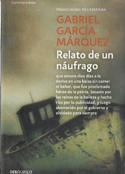 Gabriel Garcia Marquez - Relato de un naufrago (opowieść rozbitka, hiszp.)