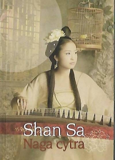Shan Sa - Naga cytra
