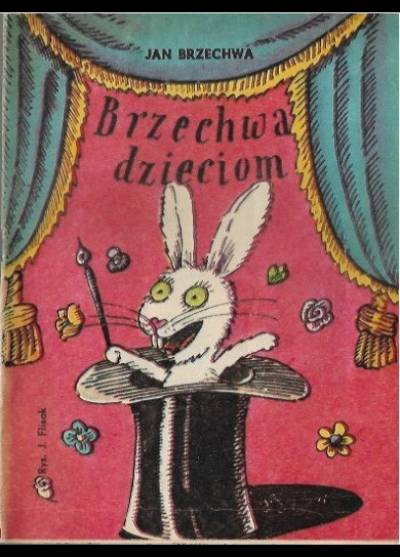 Jan Brzechwa - Brzechwa dzieciom (Nasze lektury - mini-książeczka ze środkowych kartek Płomyczka)